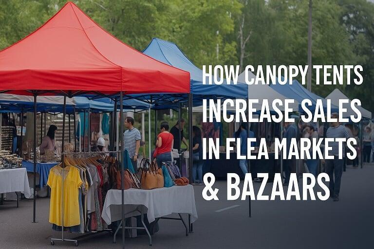 Canopy Tents in Flea Markets